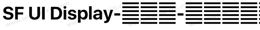 SF UI Display-中黑体字体转换